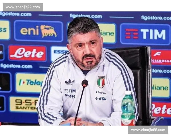 加图索执掌蓝衣军团!目标直指世界杯,重建铁血精神